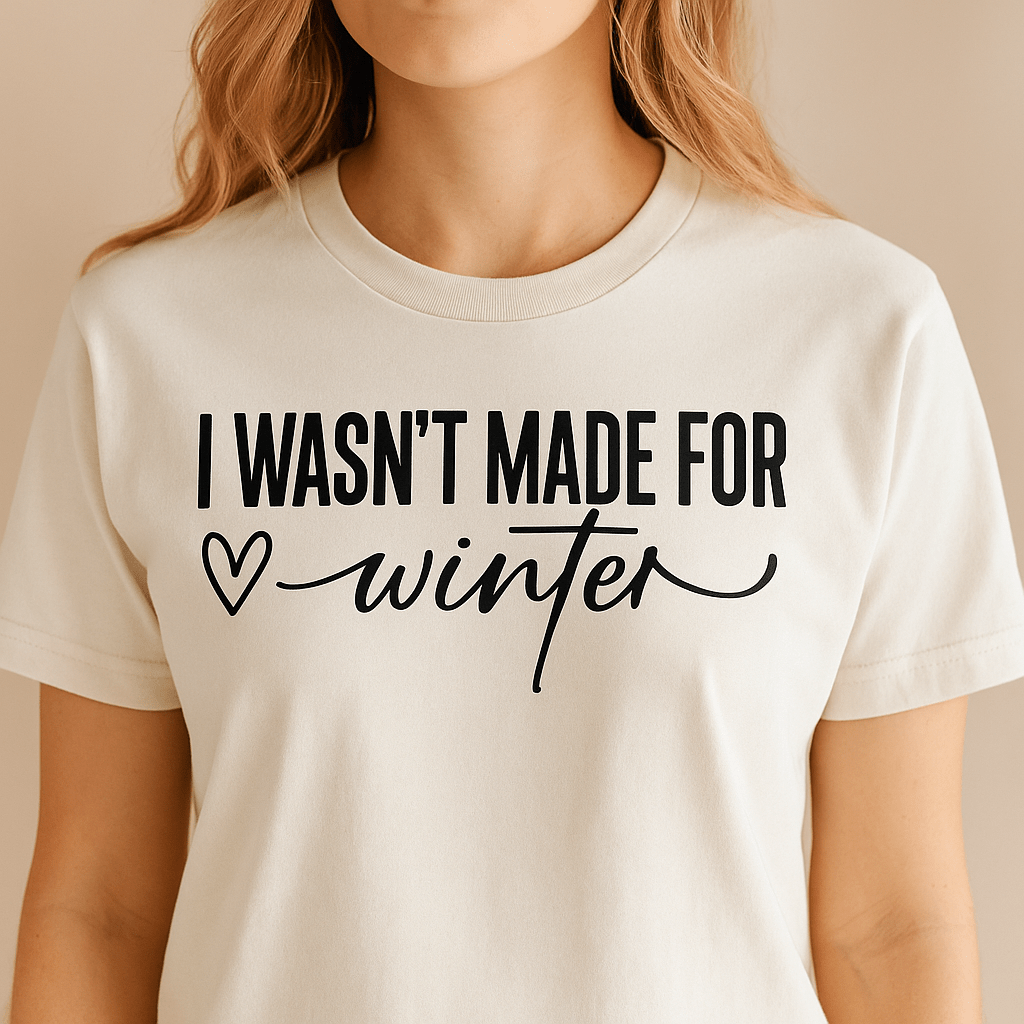 I Wasn't Made for Winter | Game Day Football Apparel | LNS Laser Engraver Designer LLC