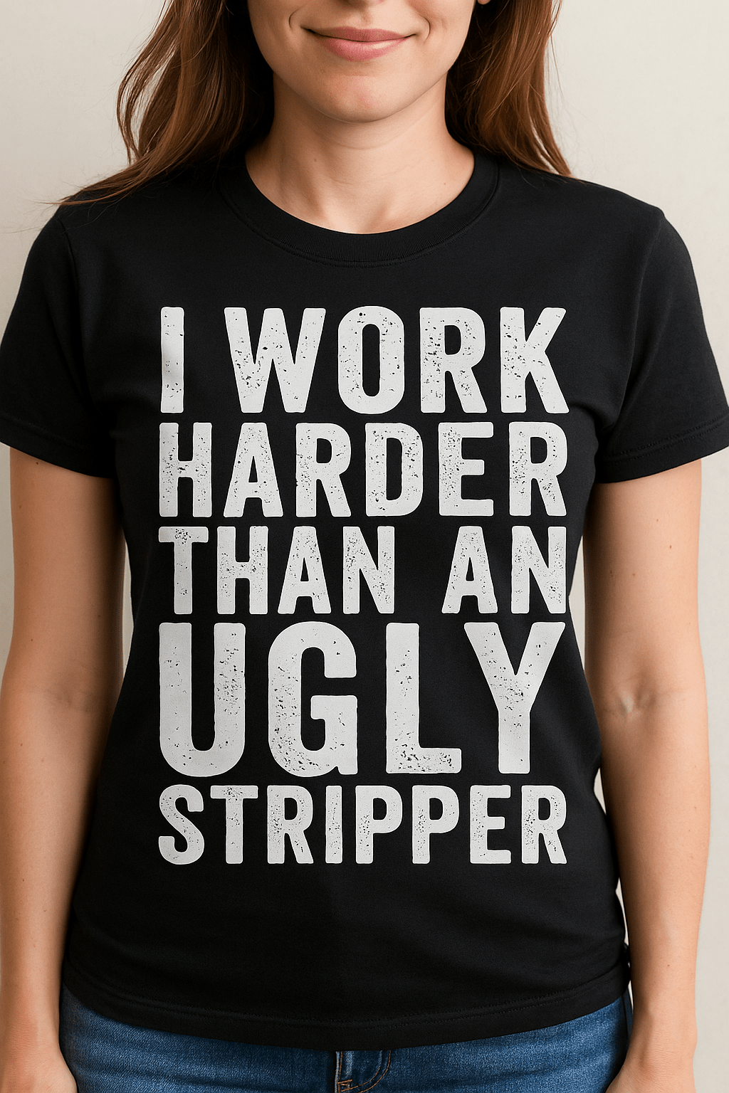 I Work Harder Than an Ugly Stripper | Game Day Football Apparel | LNS Laser Engraver Designer LLC
